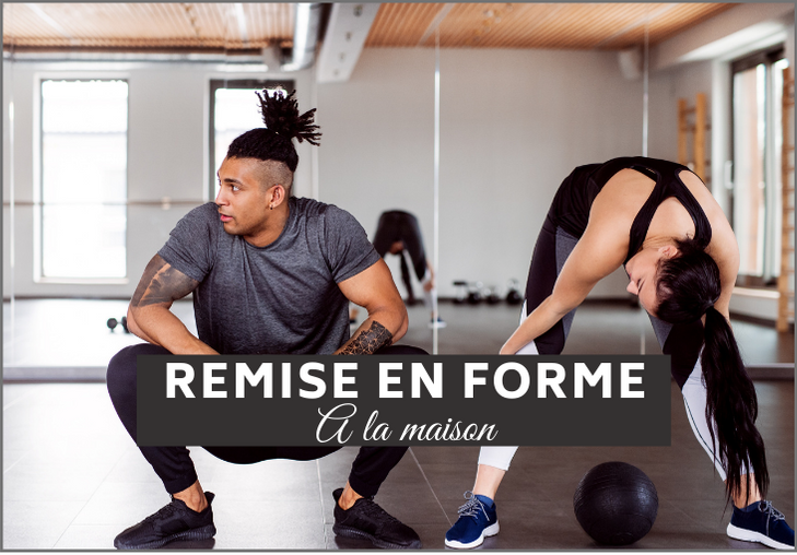 4 semaines de remise en forme à faire à la maison
